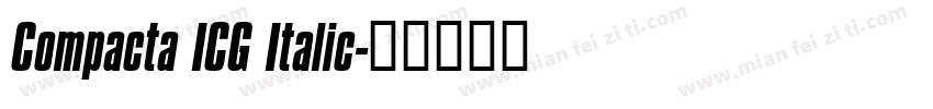 Compacta ICG Italic字体转换